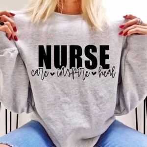 Nurse Care Inspire Heal Crew Neck Long Sleeve Sweatshirt